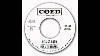 Lisa & The Lullabies - he's So Good