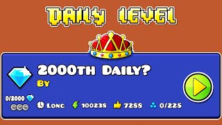 2000Th Daily? 👑 | Geometry Dash 2.11