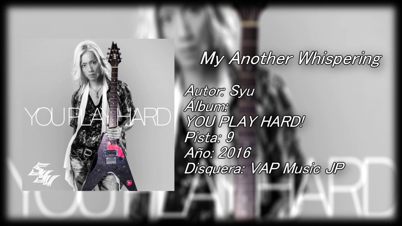 SYU (from GALNERYUS) - MY ANOTHER WHISPERING - YouTube