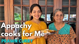 Appachy Cooks for Me | Prawns Mango Curry | Ahaana Krishna