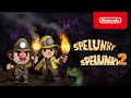 Spelunky and Spelunky 2 - Launch Trailer - Nintendo Switch