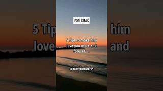 5 Tips to Make Him Love You More and Forever.... #shorts #psychologyfacts #subscribe screenshot 2