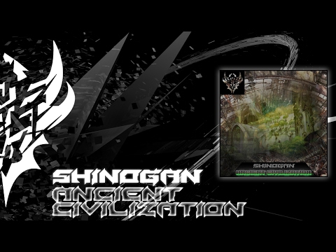 Shinogan - Ancient Civilization