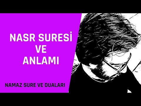 NAMAZ SURE VE DUALARI: Nasr Suresi ve Anlamı