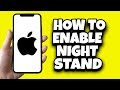 How To Enable Nightstand Mode On iPhone IOS 17 (Quick Guide)