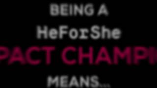 Details IMPACT Champions | HeForShe Second Year Anniversary Event Guide