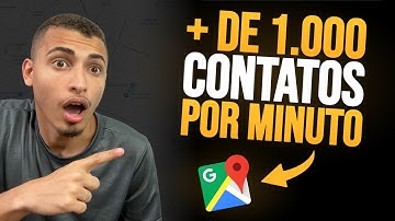 Como Prospectar Clientes no Google Maps de Forma Automática