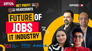 Q1FY24 | TCS Vs Infosys Vs HCLTech Vs Wipro | The Future of Jobs in IT Industry
