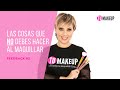 LAS COSAS QUE NO DEBES HACER AL MAQUILLAR: FEEDBACK #2 | TUMAKEUP