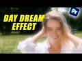 Day Dream Effect In Premiere Pro! | Tutorial