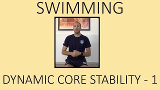 Dynamic Core Stability - Swimming - Part 1