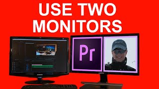 How to use Two Monitors in Premiere Pro