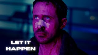 Let It Happen Blade Runner 2049 4K