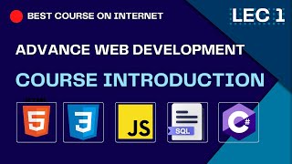 Introduction to Advanced Website Development: HTML, CSS, JS, .NET, and SQL
