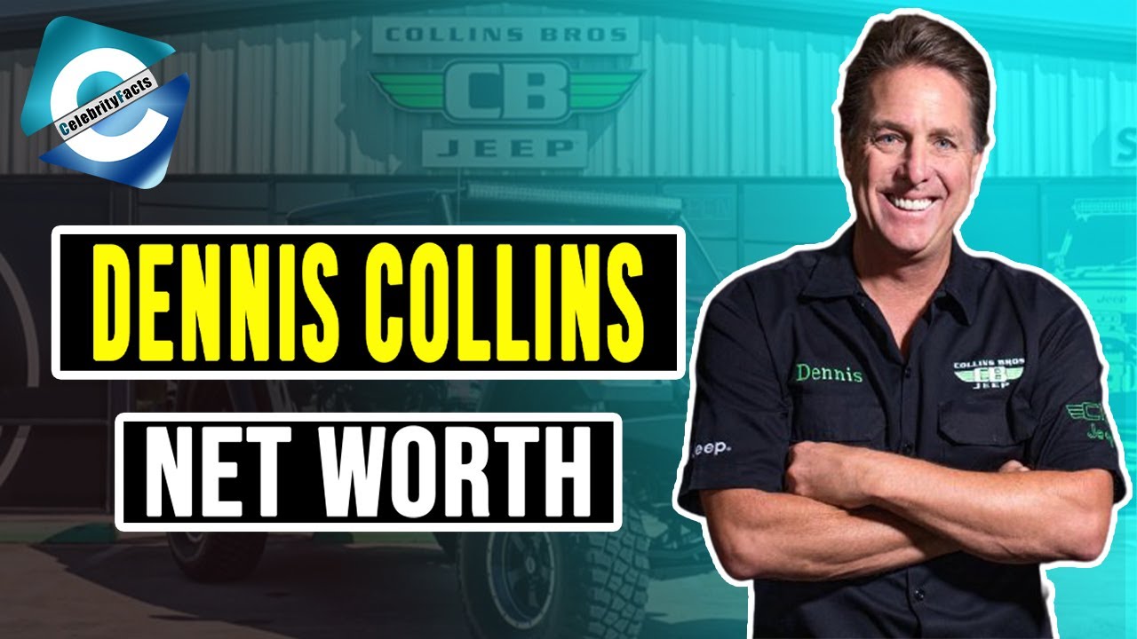 How Much Is Dennis Collins Worth?