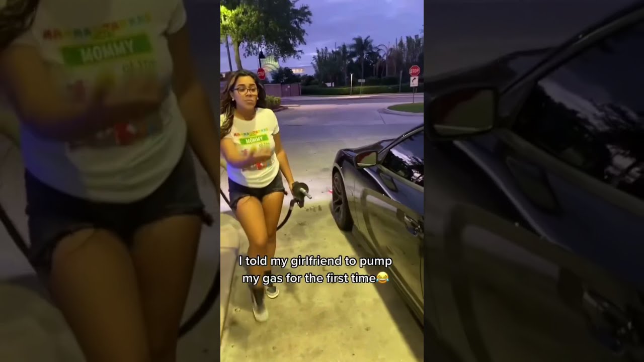 SHE DOESN T KNOW HOW TO PUMP GAS Shorts