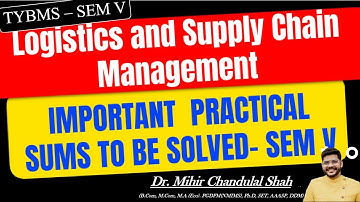 The ultimate Logistics and Supply Chain Management | IMPORTANT PRACTICAL SUMS for TYBMS SEM-V | LSCM