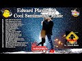 Edward Playlist 80 Cool Sentimental Music | Cl;assic Love Song #edwardmonesplaylist