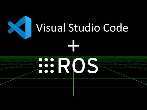 Visual Studio Code ROS Extension - Season 1 Episode 1 - Installing on Windows and WSL