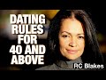 RULES FOR DATING AFTER FORTY by RC Blakes