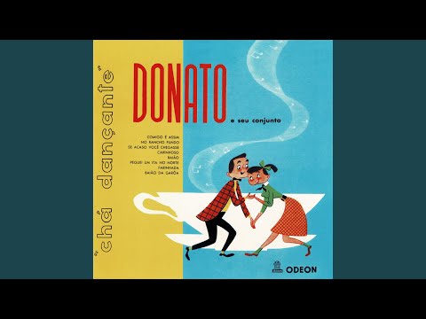 Putar Farinhada - João Donato