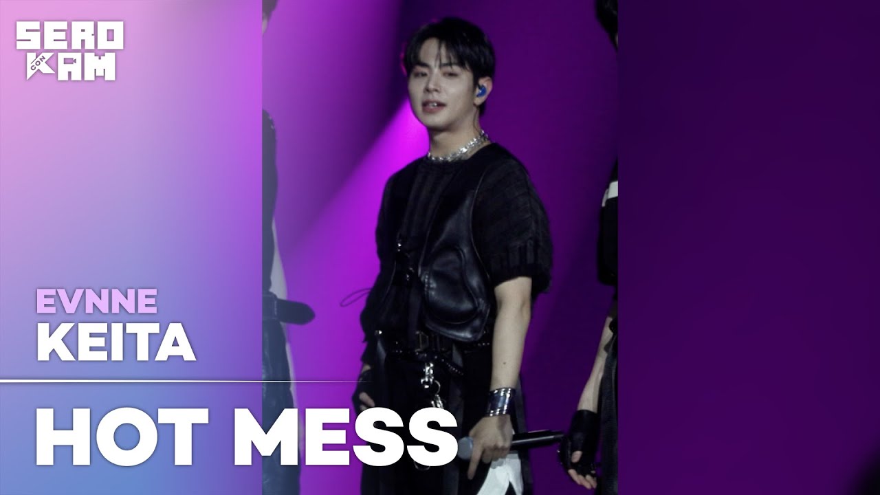 KEITA (케이타) | EVNNE (이븐) - HOT MESS (KCON Ver.) | SERO CAM