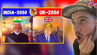 British Reacts India 2050 vs UK 2050 - Country Comparison | Economy Comparison