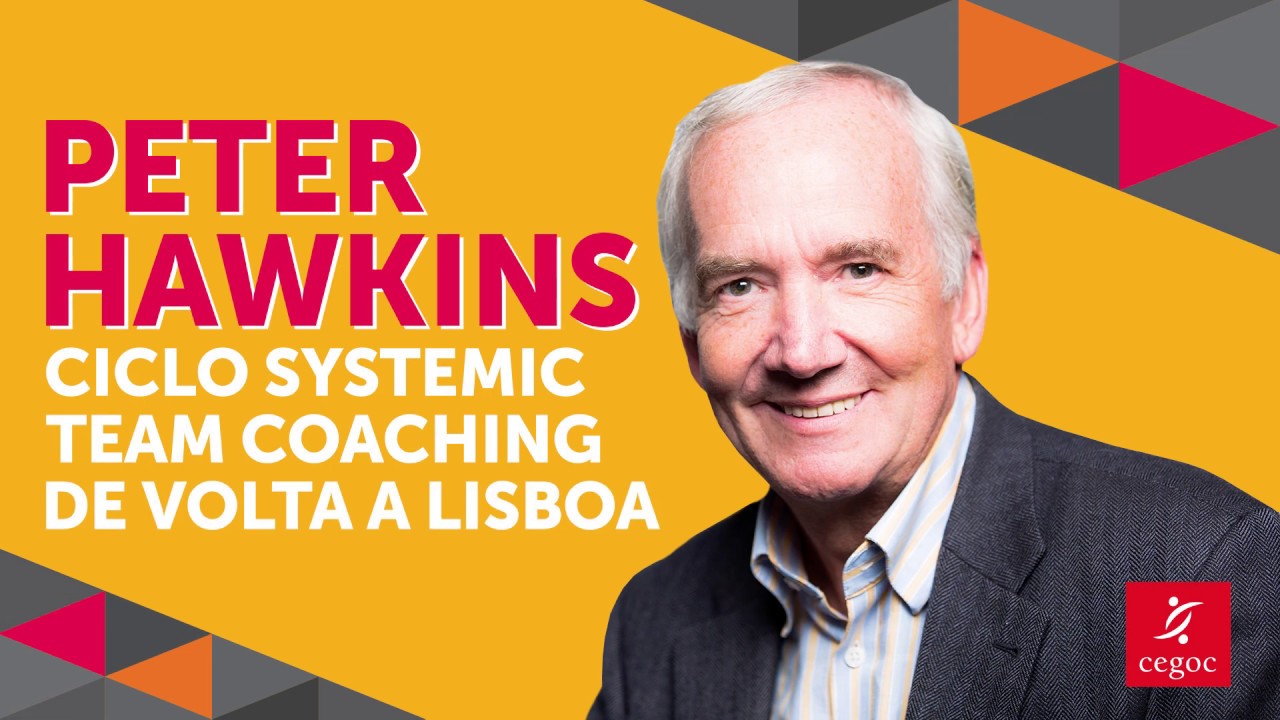 Systemic Team Coaching com o Professor Peter Hawkins 3ª edição