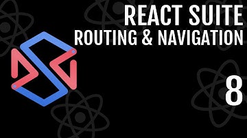 React Suite Course #8 | Routing & Navigation