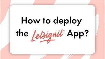 How to deploy the Letsignit App?