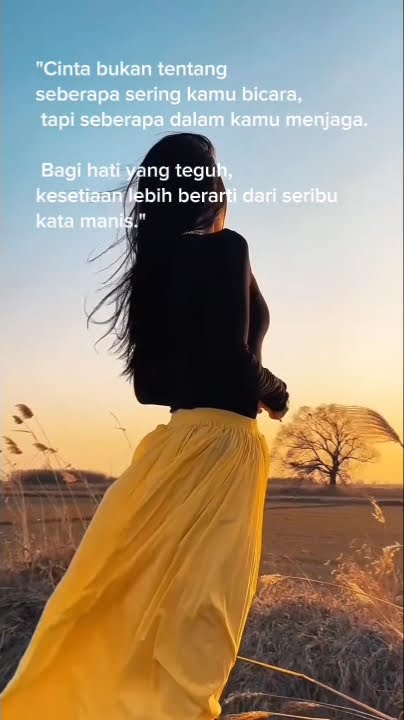 | Kata Bijak Cinta/ untuk Hati yang Setia & Bijaksana #sadstory #sadsong #sadvibes