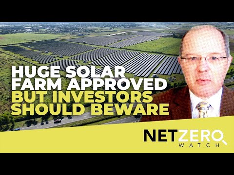 Huge solar farm approved but investors should beware