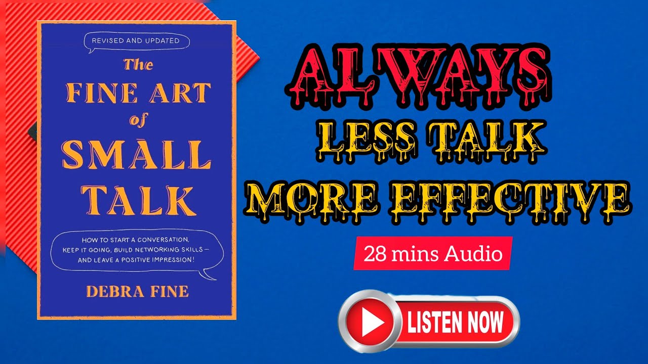 The Fine Art of Small Talk by Debra Fine Book Summary | Minutes AudioBook