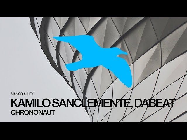 Dabeat, Kamilo Sanclemente - Chrononaut