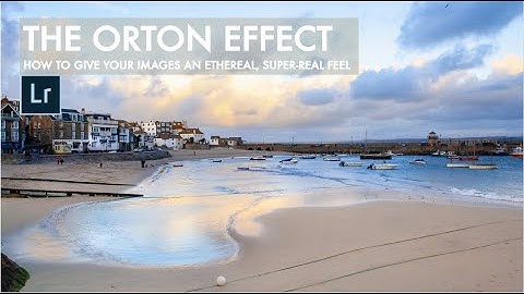 How to create the Orton Effect - Give an ethereal , super-real feel feel to your photos