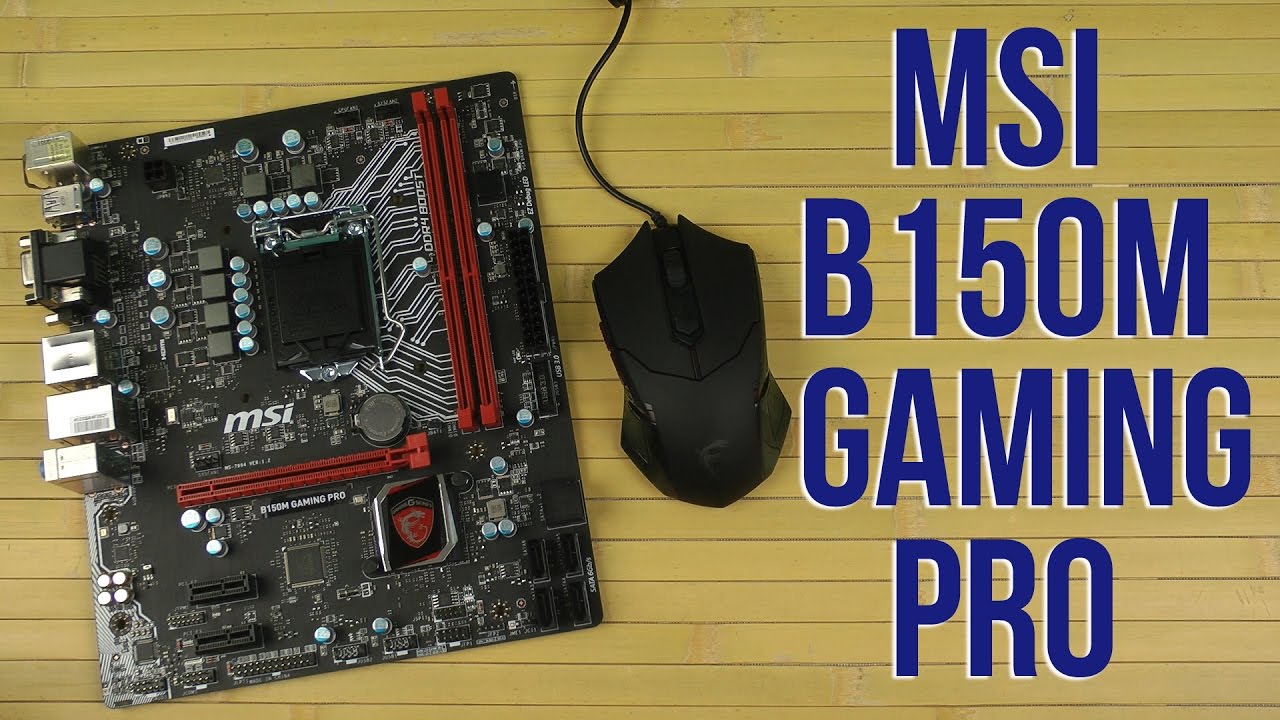 Распаковка Msi B150M Gaming Pro - Youtube