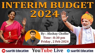 Interim Budget 2024 Budget 2024 Nirmala Sitharaman By Akshay Cholke