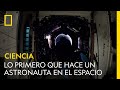 Esto es lo primero que hace cualquier astronauta que llega al espacio | NATIONAL GEOGRAPHIC ESPAÑA