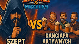 Empires and Puzzles- wojna szturm - SZEPT vs Kanciapa Aktywnych