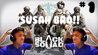Black Squad indonesia - SUSAH PARAH!! (PART 1)