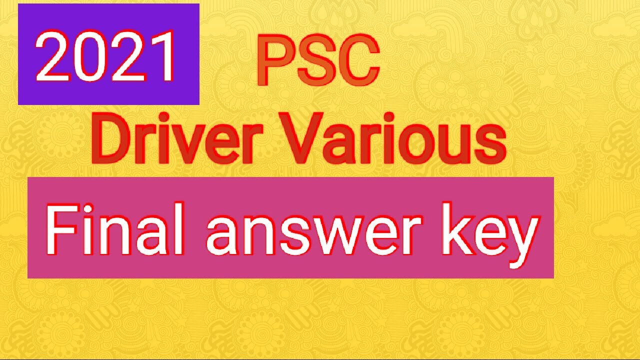 KERALA PSC DRIVER VARIOUS FINAL ANSWER KEY!! ഡ്രൈവർ വിവിധം ആൻസർ കീ