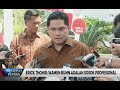 Erick Thohir Usulkan 4 Nama Wamen BUMN ke Jokowi