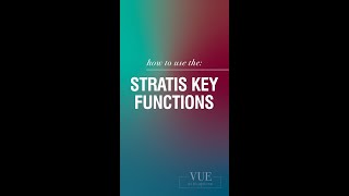 How to use the STRATIS Key Functions screenshot 5