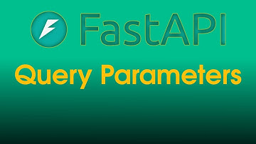 FastAPI Tutorial: Query parameters | Part 3