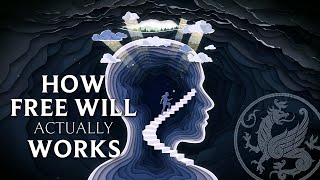 How Free Will Actually Works