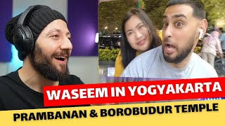 🇨🇦 CANADA REACTS TO Waseem in YOGYAKARTA, INDONESIA | Prambanan  & Borobudur Temple reaction