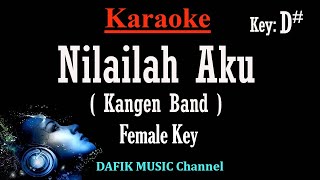 Nilailah Aku (Karaoke) Kangen Band Nada Wanita Cewek Female key D#