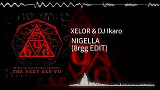 Xelor Dj Ikaro - Nigella 8Rgg Edit