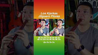 Jilguero Flores • Los Kjarkas • Tutorial Quena