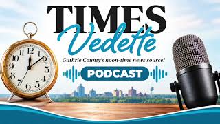Oct. 13, 2026, Guthrie County Times Vedette Podcast